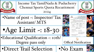 Income tax Sports quota jobs 2024 Income tax TamilNadu Nadu amp Puducherry sports quota vacancy 2024 [upl. by Clementia]