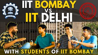 IIT Bombay vs IIT Delhi A detailed Discussion [upl. by Silloc898]