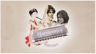 The real History of the Harmonica  口琴 ハーモニカ 하모니카 अकार्डियन [upl. by Chatwin]