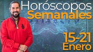 Los Horoscopos Semanales del 15 al 21 de Enero [upl. by Asserat875]