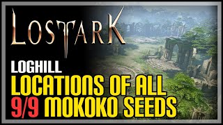 Loghill All Mokoko Seed Locations Lost Ark [upl. by Costin]