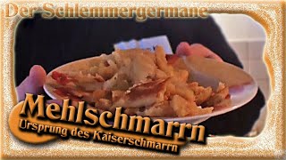 Mehlschmarrn  Kaiserscharrn wie alles begann Teil 1 [upl. by Lally]