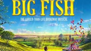 PrologueBe The Hero  Big Fish Original Broadway Cast Recording [upl. by Jann]