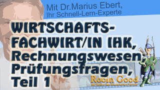 Wirtschaftsfachwirtin IHK Rechnungswesen Prüfungsfragen Teil 1 [upl. by Reve]