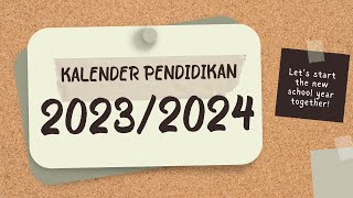 Kalender Pendidikan  Kaldik  Tahun Ajaran 20232024 [upl. by Yahsal]