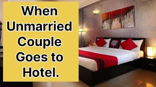 When an Unmarried Couple goes to hotel shorts law couples hotel couplegoals advocate legal [upl. by Azeret]