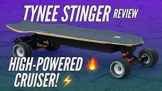 Tynee Stinger Review  Cruiser board with lots of substances [upl. by Eneleuqcaj30]