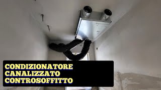 CONDIZIONATORE CANALIZZATO MOTORIZZATO CONTROSOFFITTO SYSTEM AIR CON RICAMBIO ARIA [upl. by Ecad]