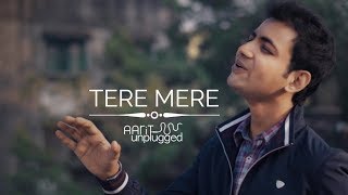 CHEF Tere Mere Song Reprised Cover  Armaan Malik  Aarit Unplugged [upl. by Mildred]