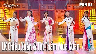 LK Chiều Xuân amp Thì Thầm Mùa Xuân Ngọc Châu PBN 85 [upl. by Oicram702]