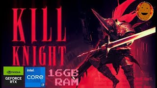 Kill Knight Gameplay [upl. by Nnaael24]