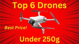 Top 6 Drones Under 250g 2023 No FAA Required [upl. by Alvita]