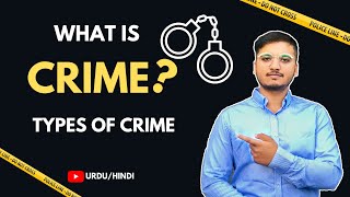 What is Crime and Types of Crime Urdu  Hindi [upl. by Ulphi656]