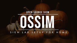 OpenSource Alienvault OSSIM SIEM Lab  Alienvault OSSIM [upl. by Nairahcaz]