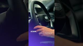 Geely Preface ASMR shorts tiktok asmr auto [upl. by Buttaro]