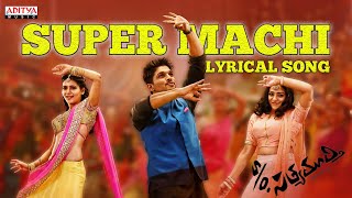 Super Machi Video Song With Lyrics  So Satyamurthy Songs  Allu Arjun Samantha DSP [upl. by Zsuedat]