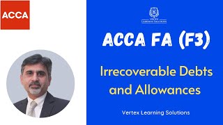 ACCA FA F3  Irrecoverable Debts and Allowances  Treatment of Irrecoverable Debts and Allowances [upl. by Nirag687]