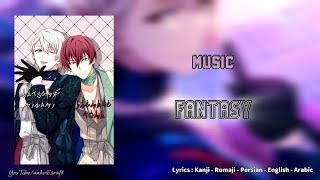 Natsum Minami amp Mido Torao  FANTASY  Lyrics  kan  rom  per  eng  arabic [upl. by Enrev]