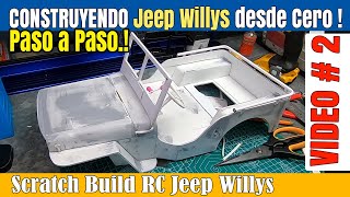 CONSTRUYENDO Jeep Willys VIDE 2 🛠Handmade Jeep Willys 🛠 Scratch Build RC Jeep Willys Body🛠 [upl. by Decato]