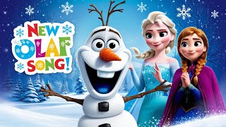 quotNew Olaf Song  Magical Frozen Adventure with Disney Characters  Disney Songs ❄️🎶quot [upl. by Iahs]