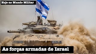 As forças armadas de Israel [upl. by Sabanrab]