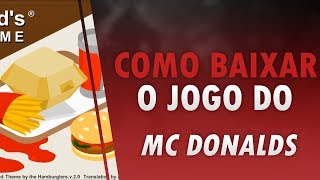 McDonalds Video Game  Como Baixar [upl. by Erek]