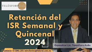 “Retención del ISR Semanal y Quincenal 2024” [upl. by Karr]