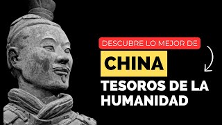 ¡Descubre los Tesoros de la Humanidad en China [upl. by Tayler748]