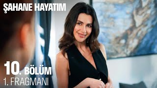 Şahane Hayatım 10 Bölüm 1 Fragmanı SahaneHayatimDizi [upl. by Okoy]