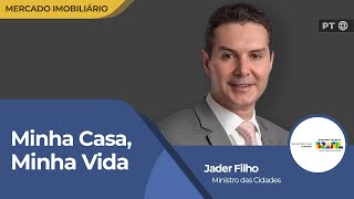 Jader Filho Ministro das Cidades quotO MCMV representa 53 do mercado imobiliário hojequot  PT 🌐 [upl. by Aisirtap789]