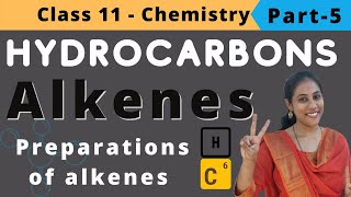 Preparation of alkenes  Hydrocarbons class 11 Chemistry  NEET  jee  CBSE [upl. by Roderica]