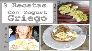 3 Recetas Sanas con yogurt griego muy Rápidas Fáciles y Deliciosas [upl. by Ariane]