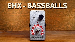 ElectroHarmonix  BassBalls Nano [upl. by Vedis172]