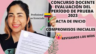 Período de prueba acta de inicio y compromisos  concursodocente [upl. by Anak]