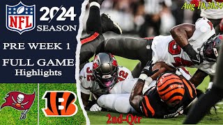 Tampa Bay Buccaneers Vs Cincinnati Bengals  FULL GAME  Final  Aug 102024  Preseason Game [upl. by Soluk722]