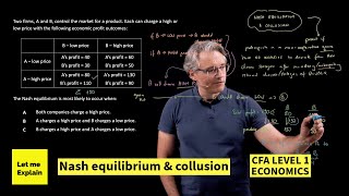 Nash equilibrium and collusion for the CFA Level 1 exam [upl. by Cathie]