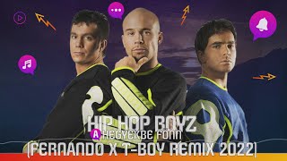 Hip Hop Boyz  A hegyekbe fönn Fernando x TBoy Remix 2022 [upl. by Naik]