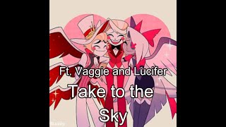 Take to the Sky  AI cover ft Lucifer and Vaggie [upl. by Rednasxela]