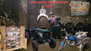 Kulturherbst Obereisenheim 2024 Oldtimer Traktor Moped Landmaschinen Historischer Hof Gewölbekeller [upl. by Arnaldo600]