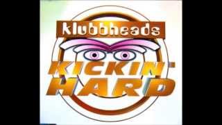 Klubbheads  Kickin Hard Marco V amp Benjamin Remix [upl. by Hinda]