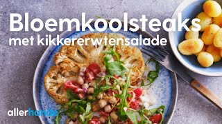 Vegetarische bloemkoolsteaks met kikkererwtensalade  Recept  Allerhande [upl. by Ashli]