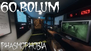 AMAN AMAN O NE ÖYLE  Phasmophobia 60Bölüm [upl. by Eladnor]