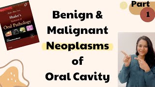 Benign and Malignant Tumors of Oral Cavity  Oral Pathology  Part 1 [upl. by Bergwall]