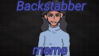 BACKSTABBERANIMATION MEMETWBLOOD offbeat [upl. by Alonzo785]