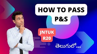 HOW PASS PampS JNTUK R20 2023  JNTUK  R20 JNTUK PROBABULITY AND STATISTICS [upl. by Jaunita]