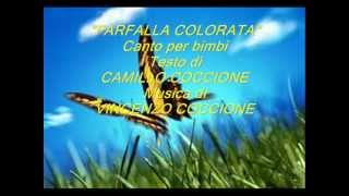 quot FARFALLA COLORATAquot  Musica di VINCENZO COCCIONE  Testo di CAMILLO COCCIONE [upl. by Eelegna]