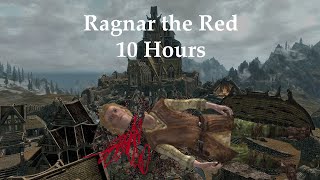 Ragnar the Red 10 Hours [upl. by Mclaurin]