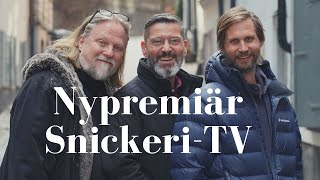 Nypremiär av Snickeri  TV [upl. by Anotyad]