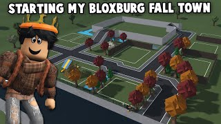 STARTING MY NEW BLOXBURG FALL TOWN [upl. by Enna555]