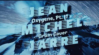 Jean Michel Jarre  Oxygene Pt 17 Drum Cover [upl. by Nylaf]